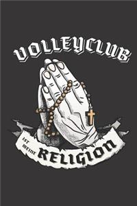 Volleyclub Ist Meine Religion