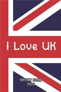 I Love UK - Weekly Diary 2020