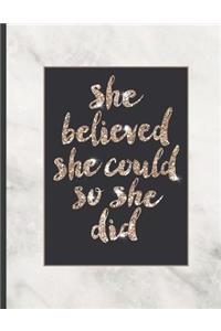 She Believed She Could So She Did