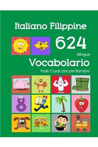 Italiano Filippine 624 Bilingue Vocabolario Flash Cards Libri per Bambini