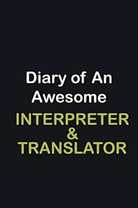 Diary Of An Awesome Interpreter & Translator