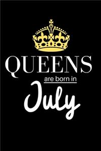 Queens are born in July