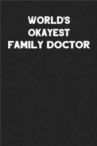 World's Okayest Family Doctor