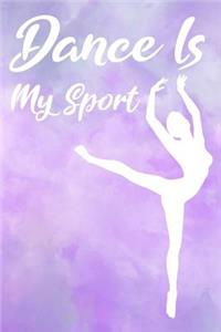 Dance Is My Sport
