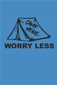Camp More Worry Less
