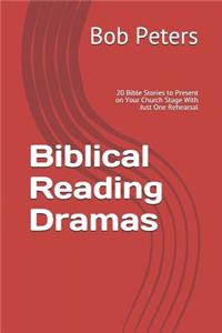 Biblical Reading Dramas