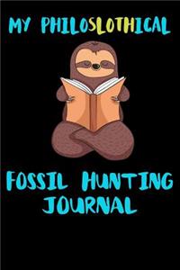 My Philoslothical Fossil Hunting Journal