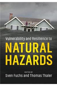 Vulnerability and Resilience to Natural Hazards