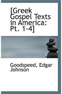 [Greek Gospel Texts in America