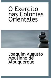 O Exercito NAS Colonias Orientales