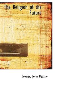 The Religion of the Future