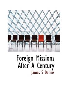 Foreign Missions After a Century