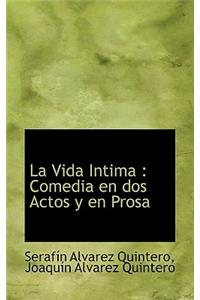 La Vida Intima