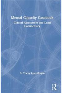 Mental Capacity Casebook