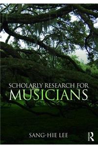 Scholarly Research for Musicians