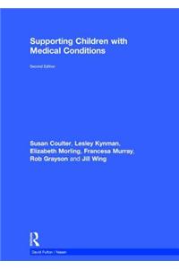 Supporting Children with Medical Conditions