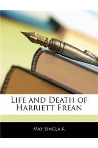 Life and Death of Harriett Frean