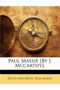 Paul Massie [by J. McCarthy].