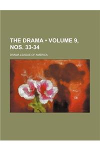 The Drama (Volume 9, Nos. 33-34)