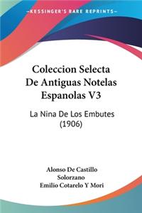 Coleccion Selecta de Antiguas Notelas Espanolas V3