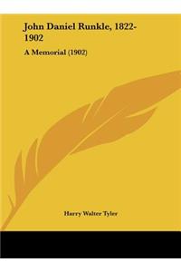 John Daniel Runkle, 1822-1902