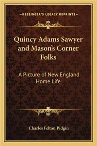 Quincy Adams Sawyer and Mason's Corner Folks