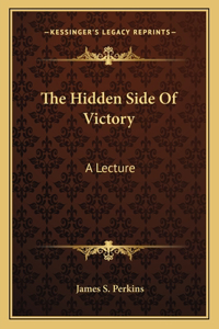 The Hidden Side Of Victory