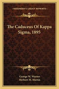 Caduceus of Kappa SIGMA, 1895