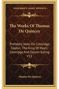 The Works of Thomas de Quincey