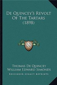 de Quincey's Revolt of the Tartars (1898)