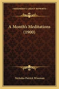 A Month's Meditations (1900)