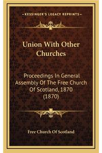 Union with Other Churches