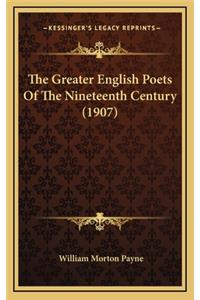 Greater English Poets Of The Nineteenth Century (1907)