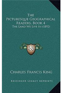 The Picturesque Geographical Readers, Book 4