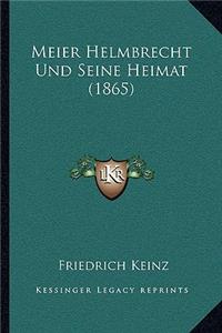 Meier Helmbrecht Und Seine Heimat (1865)