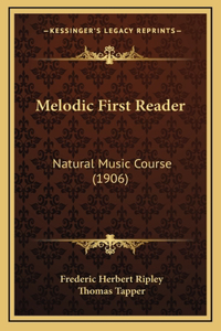 Melodic First Reader