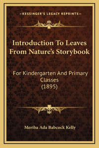 Introduction To Leaves From Nature's Storybook