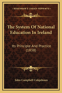 The System of National Education in Ireland