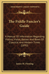 Fiddle Fancier's Guide