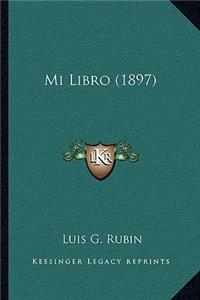 Mi Libro (1897)