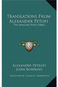 Translations from Alexander Petofi
