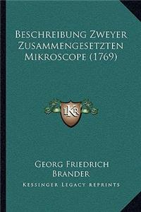 Beschreibung Zweyer Zusammengesetzten Mikroscope (1769)