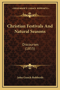 Christian Festivals And Natural Seasons