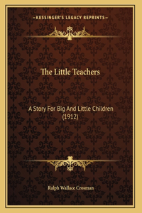 The Little Teachers
