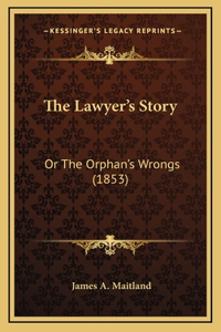 The Lawyer's Story