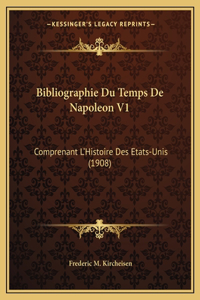 Bibliographie Du Temps De Napoleon V1