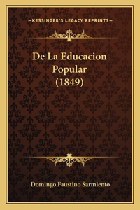 De La Educacion Popular (1849)