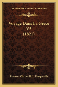 Voyage Dans La Grece V5 (1821)