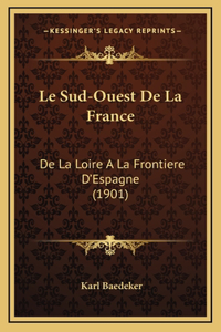 Le Sud-Ouest de La France