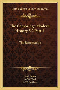 The Cambridge Modern History V2 Part 1